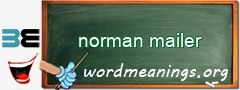 WordMeaning blackboard for norman mailer
